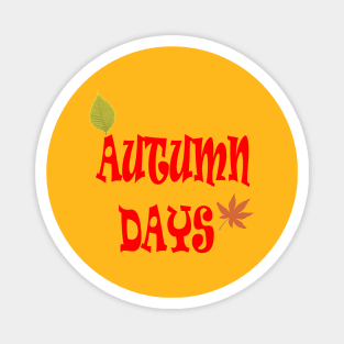 AUTUMN DAYS Magnet